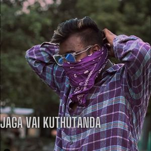 JAGA VAI KUTHUTANDA