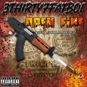 Open Fire (Explicit)