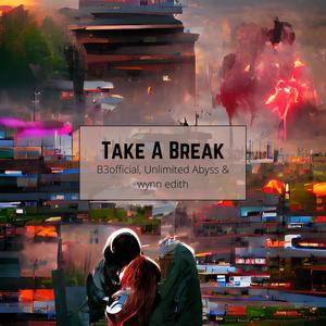 Take A Break