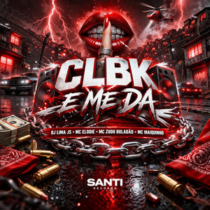 Clbk e Me Da (Explicit)