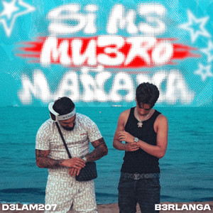 Si Me Muero Mañana (Explicit)