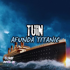 Tuim Afunda Titanic (Explicit)