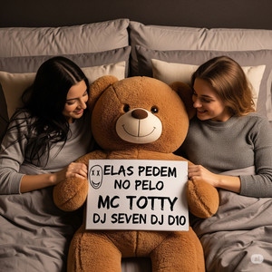 ELAS PEDEM NO PELO (Explicit)