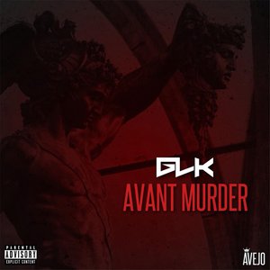 Avant murder (Mixtape)