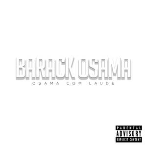 Barack Osama (Explicit)