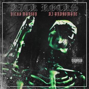 KICK ROCKS (Explicit)