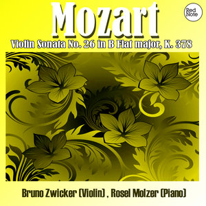 Mozart: Violin Sonata No. 26 in B Flat major, K. 378