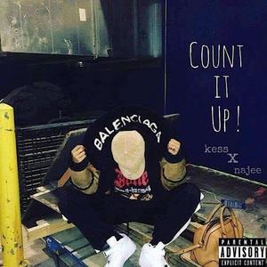 Count it up(feat. Najee prodigy) (Explicit)