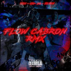 Flow Cabron(feat. CIO, DG & JC BOY) (Remix|Explicit)