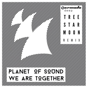 We Are Together (Tree Star Moon Remix)