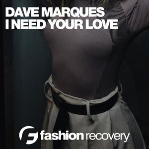 I Need Your Love (Ian Deluxe Dub Mix)