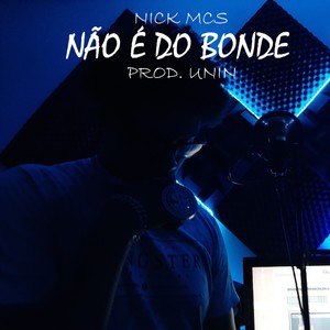 Não É do Bonde (Explicit)