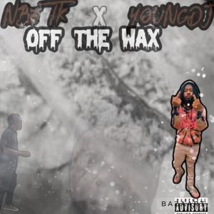 OFF THE WAX (Explicit)