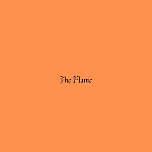 The Flame (Explicit)