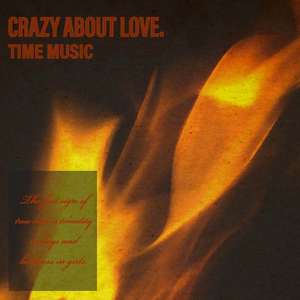 Crazy about love