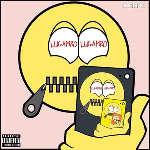 Lugambo (Explicit)