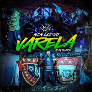 Aca Llego Varela (Explicit)