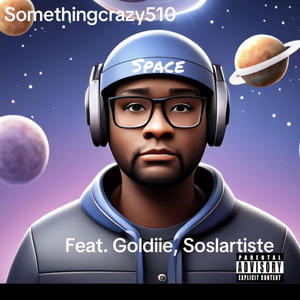 Space (feat. Goldiie & Soslarstiste) (Explicit)