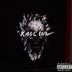 Rage Out (Explicit)