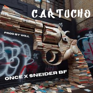 Cartucho (feat. Sneider BF & WILL)