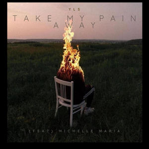 Take my pain away (feat. Michelle maria) [Explicit]