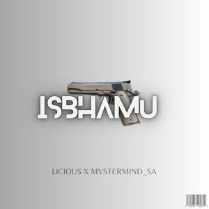 iSbhamu (x Licious)