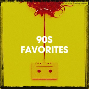 90S Favorites