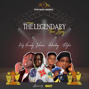 The Legendary (Theme Song) (feat. King Harrashy, Wonderz, Dj toy, Raybee, Hollamiboy, Portable & Dj Venum) [Explicit]