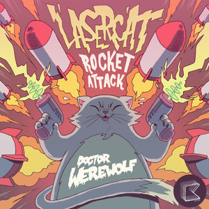 Lasercat Rocket Attack (Kraymer & Will Bailey Remix)