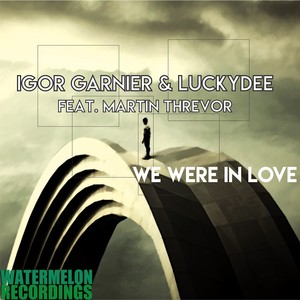 We Were In Love (Extended Mix)