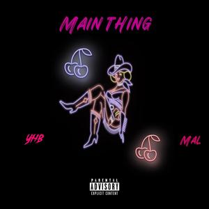 Main thing (Explicit)