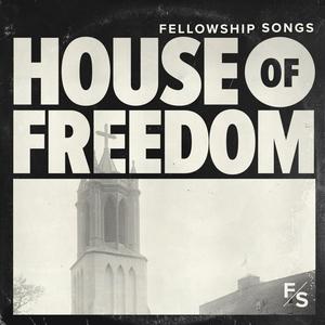 House of Freedom (feat. Carl Cartee)