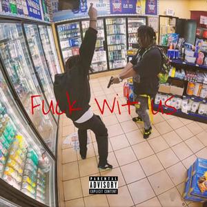 **** Wit Us (Explicit)