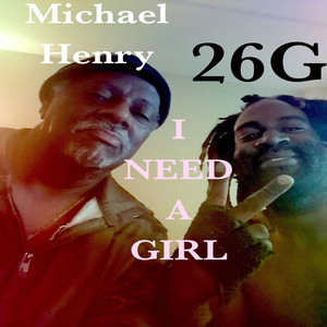 I Need A Girl (Explicit)