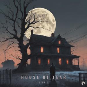 House Of Fear