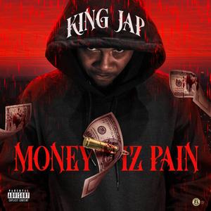 MONEY IZ PAIN (Explicit)