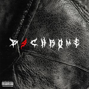 B4CHROME (Explicit)