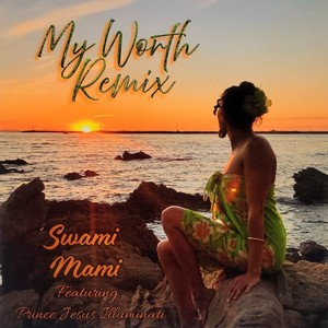 My Worth (Remix)