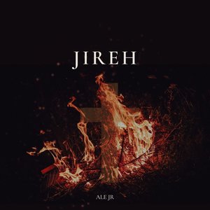 Jireh (Explicit)