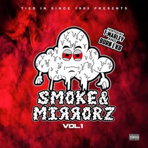 Smoke & Mirrorz Vol.1 (Explicit)