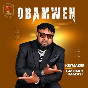 OBAMWEN (feat. GMoney Imadiyi) [Explicit]