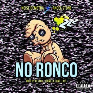 No Ronco (feat. Angel Stone & Rios On The Beat) [Explicit]