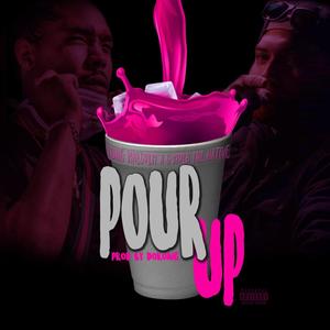 Pour Up (Explicit)