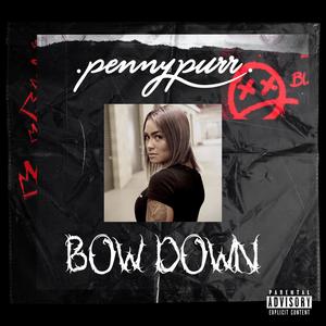 Bow Down (Explicit)