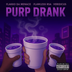Purp Drank (Explicit)