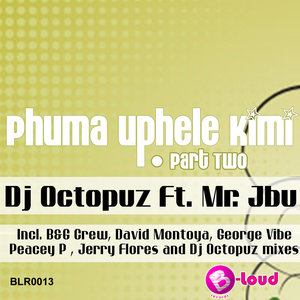 Phuma Uphele Kimi (Peacey P Lay-Off Remix)