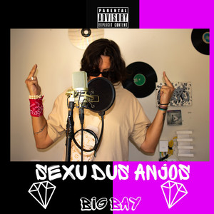 Sexu Dus Anjos (Explicit)