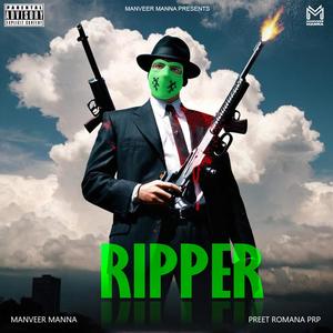 Ripper (feat. Preet Romana PRP) [Explicit]