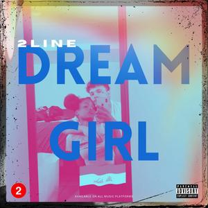 DreamGirl (Explicit)