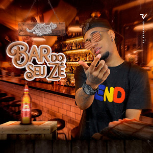 Bar do Seu Ze (Explicit)